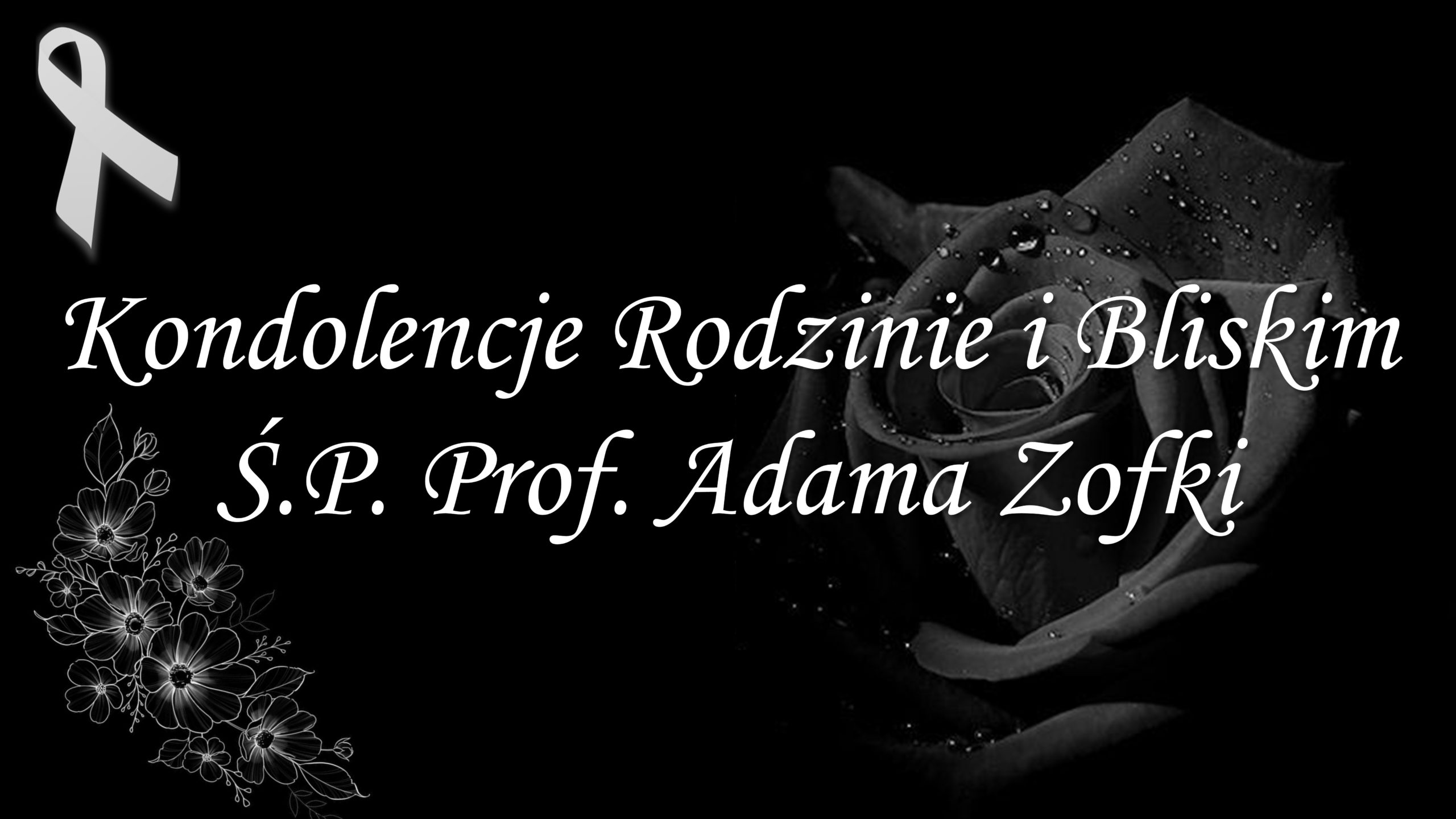 Featured image for “Zmarł Ś.P. Prof. Adam Zofka [*] – [22.02.2026]”